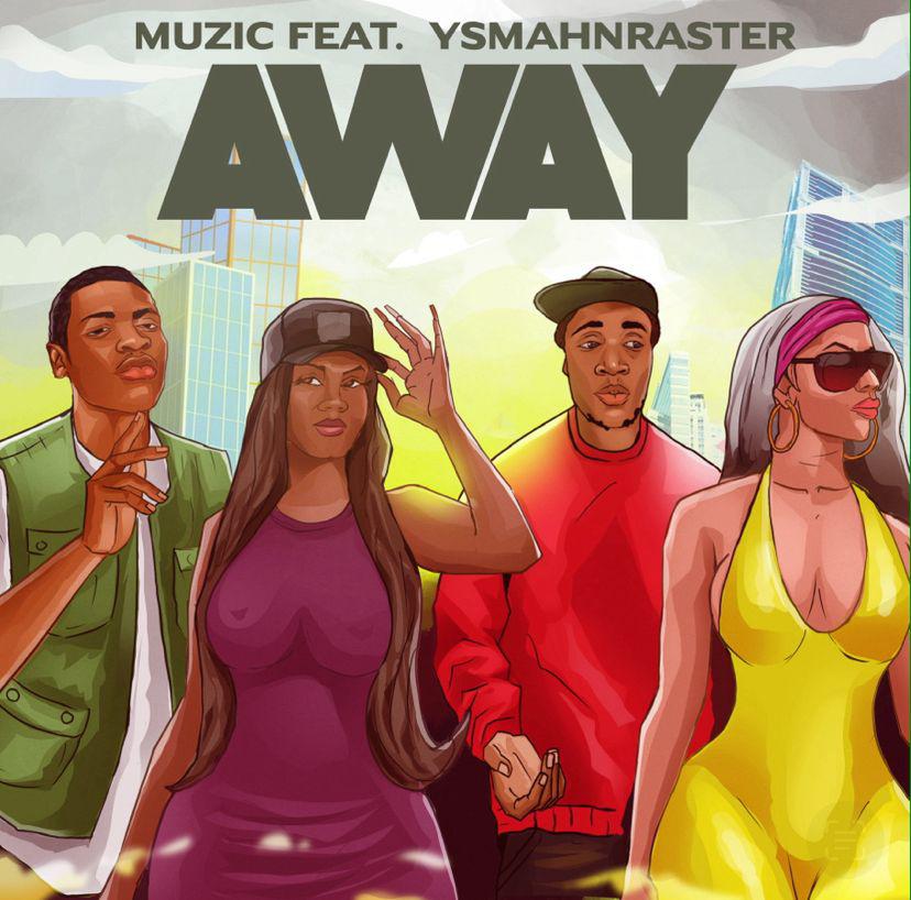 Muzic - Away Ft. Ysmahnraster Mp3 Download