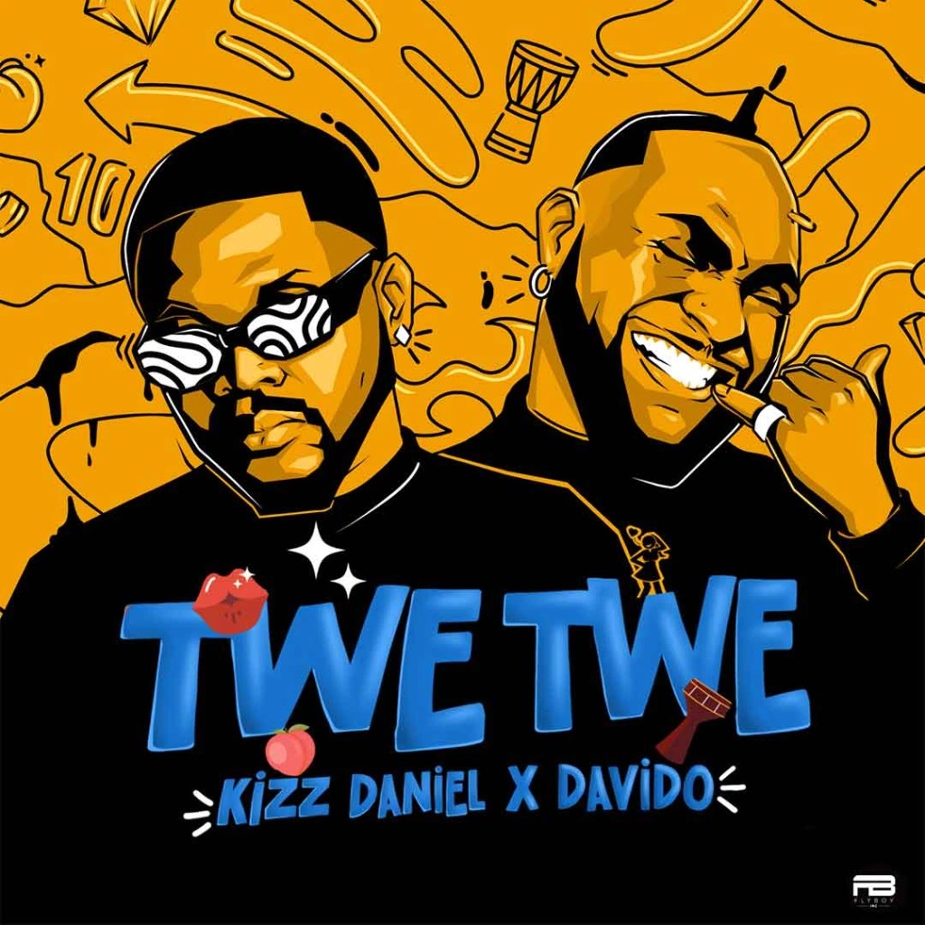 Kizz Daniel – Twe Twe (Remix) ft. Davido Mp3 Download