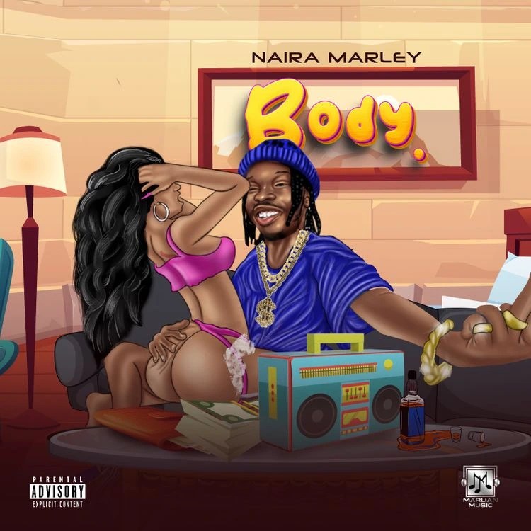 Naira Marley - Body Mp3 Download