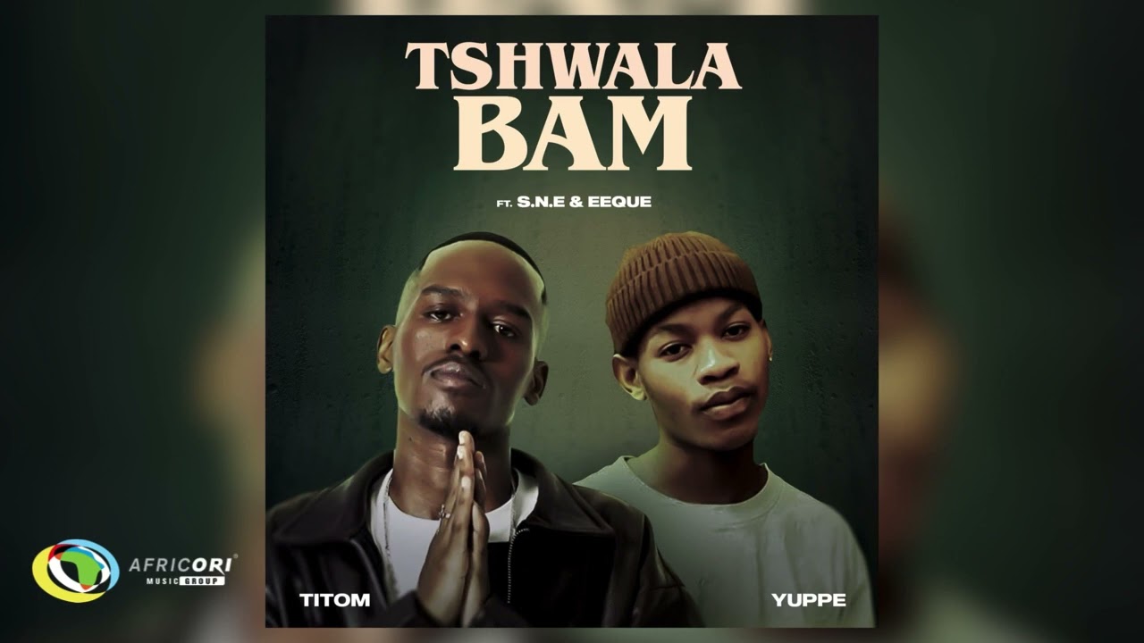 TitoM & Yuppe - Tshwala Bam Feat. S.N.E & EeQue