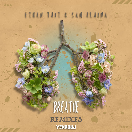 Ethan Tait – Breathe (Ed-ward Remix) Ft Sam Alaina