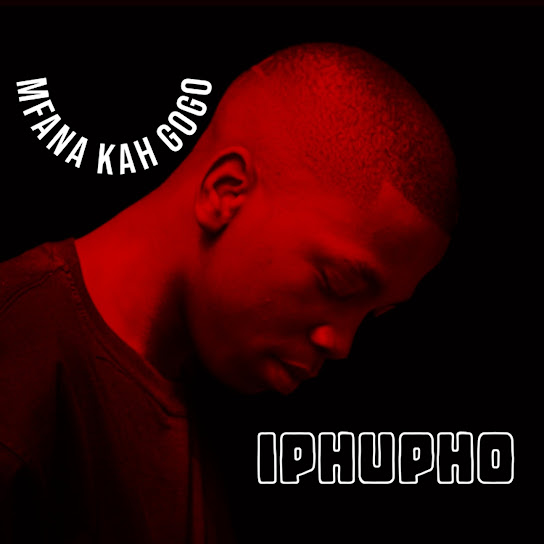 Mfana Kah Gogo – Iphupho Ft. ChillyboyRSA