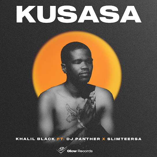 Khalil Black – Kusasa ft. DJ Panther & Slimteersa