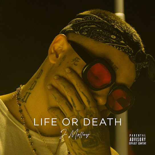 J Molley – Life Or Death