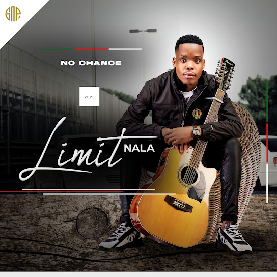 LIMIT NALA - NO CHANCE Album