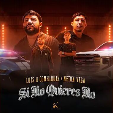 Luis R Conriquez & Neton Vega - Si No Quieres