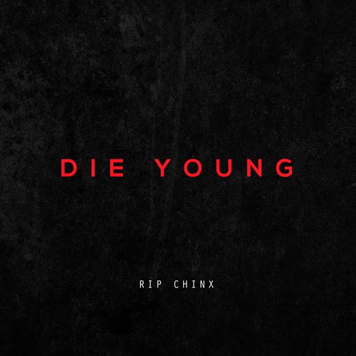 Chris Brown - Die Young Ft. Nas