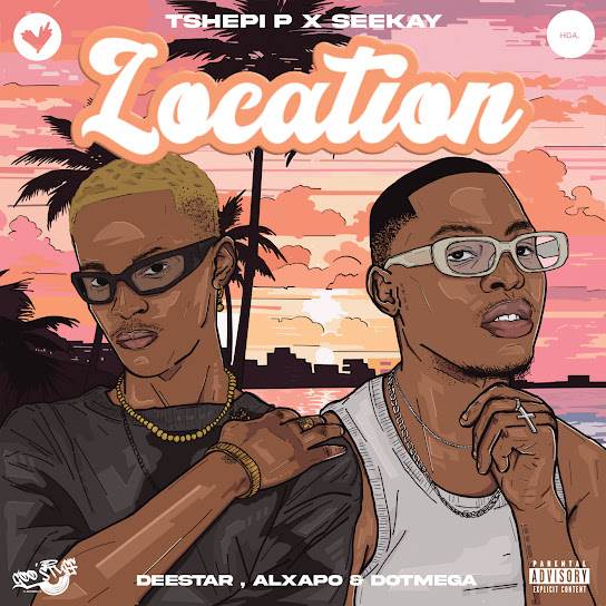 Seekay – Location ft Tshepi P & Tony Duardo