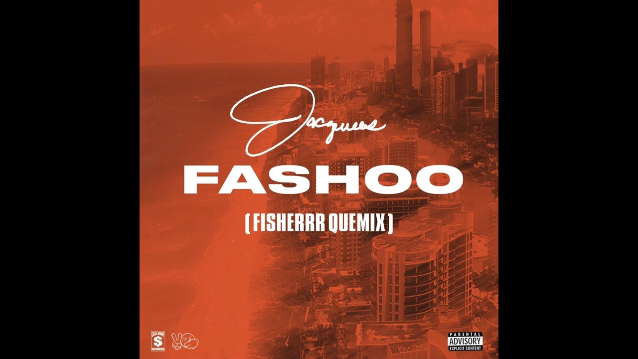 Jacquees - Fasho (Fisherrr Quemix)