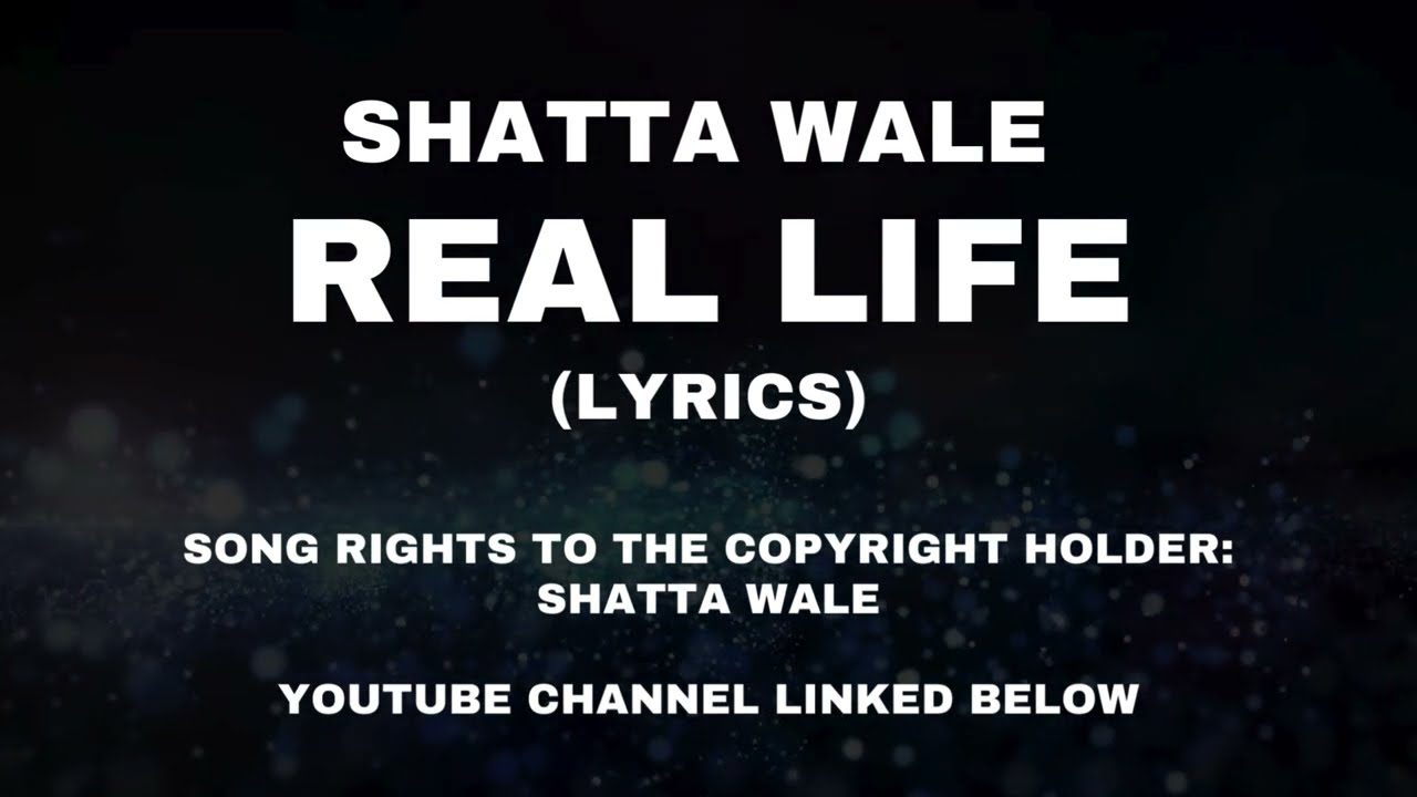 Shatta Wale - Real Life (Song Lyrics)