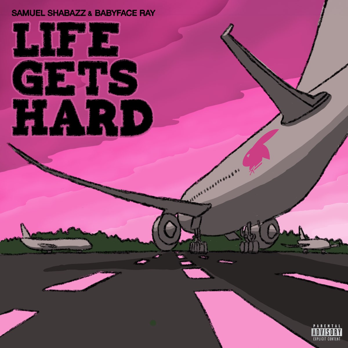 Samuel Shabazz - LIFE GETS HARD ft Babyface Ray