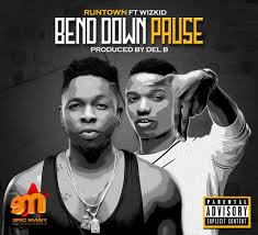 Runtown - Bend Down Pause ft. Wizkid