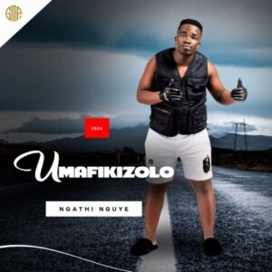 Umafikizolo - Ngilayeleni