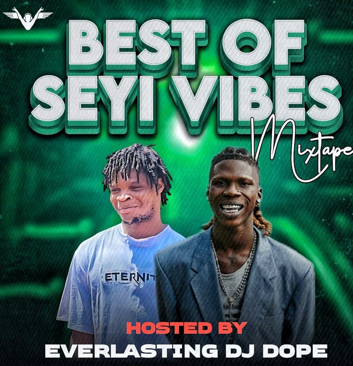 Everlasting Dj Dope - Best of Seyi Vibes Mixtape