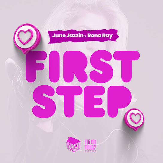 June Jazzin – First Step ft Rona Ray