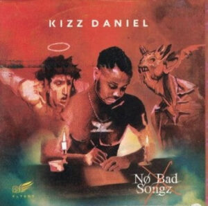 Kizz Daniel - No Do