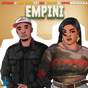 Nthabo - Empini Ft DBN Gogo, Mnash, Ze2 & Sipho Magudulela