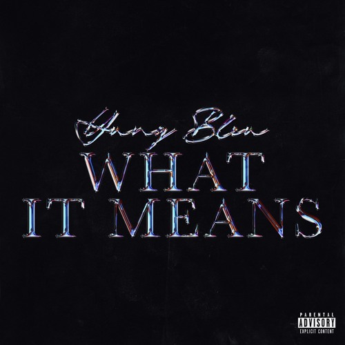 Yung Bleu - What It Means