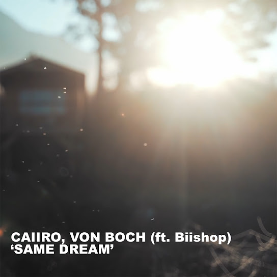 Caiiro – Same Dream ft Von Boch