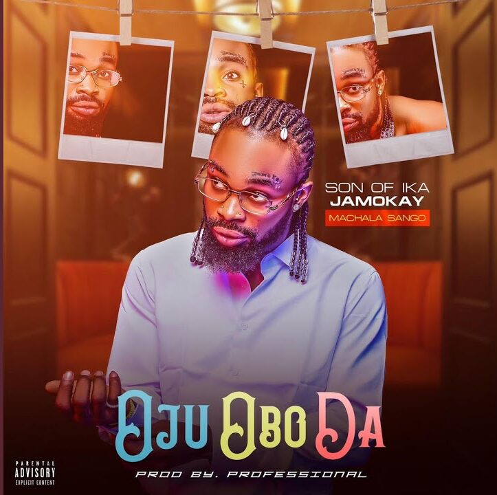 Oju Obo Da - Son of Ika: Song Lyrics, Music Videos & Concerts