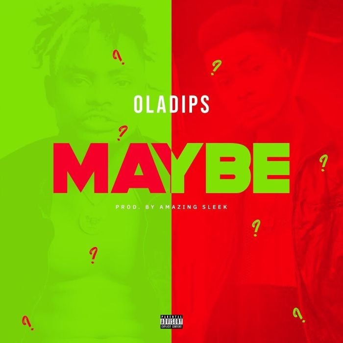 Oladips - Maybe